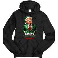 SantaS Favorite President Funny Trump Tie Dye Hoodie