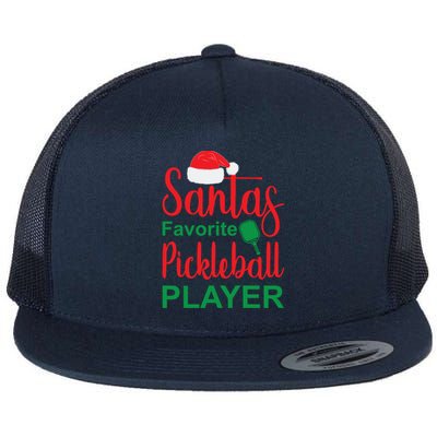 Santa's Favorite Pickleball Player Great Gift Funny Xmas Picklegreat Giftball Gi Flat Bill Trucker Hat