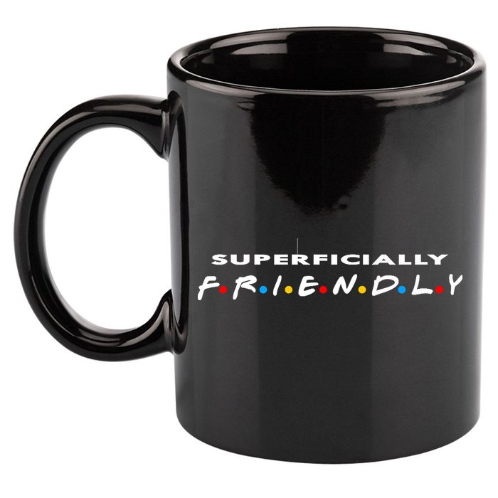 Superficially Friendly Premium 11oz C Handle Ceramic Mug