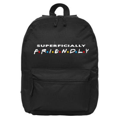 Superficially Friendly Premium 16 in Basic Backpack