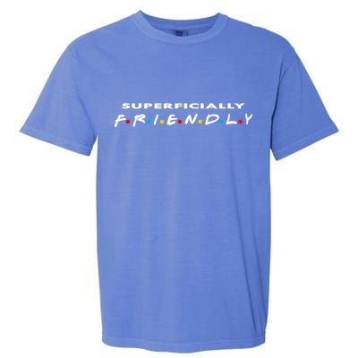 Superficially Friendly Premium Garment-Dyed Heavyweight T-Shirt