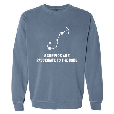 Scorpio Facts Passionate To The Core Funny Astrology Gift Garment-Dyed Sweatshirt