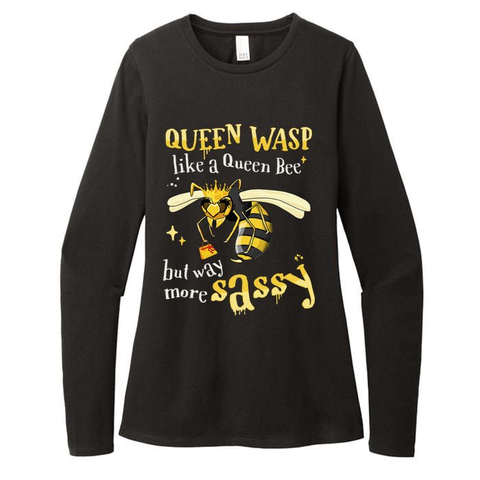 Sassy Fun Queen Wasp Like A Queen Bee But Way More Sassy Womens CVC Long Sleeve Shirt