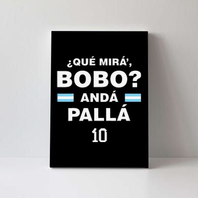 Speech Funny Qué Mira Bobo Andá Pa' Allá Flag Canvas