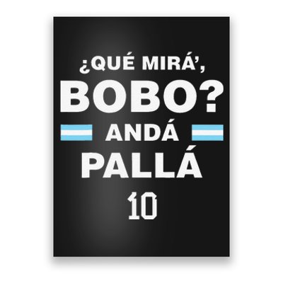 Speech Funny Qué Mira Bobo Andá Pa' Allá Flag Poster