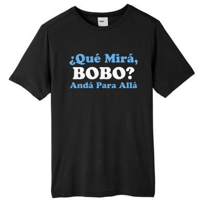 Speech Funny Qué Mira Bobo Andá Pa' Allá Flag Tall Fusion ChromaSoft Performance T-Shirt