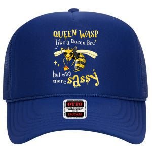 Sassy Fun Queen Wasp Like A Queen Bee But Way More Sassy High Crown Mesh Back Trucker Hat