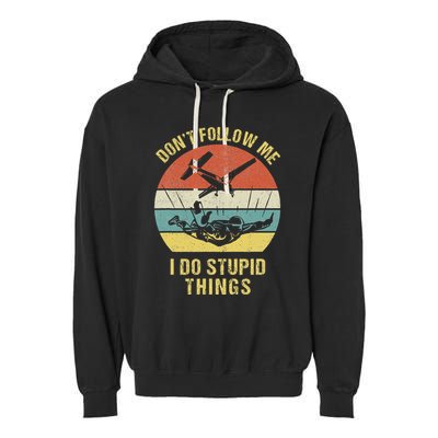 Skydiving Funny Quote Design For A Skydiver Garment-Dyed Fleece Hoodie