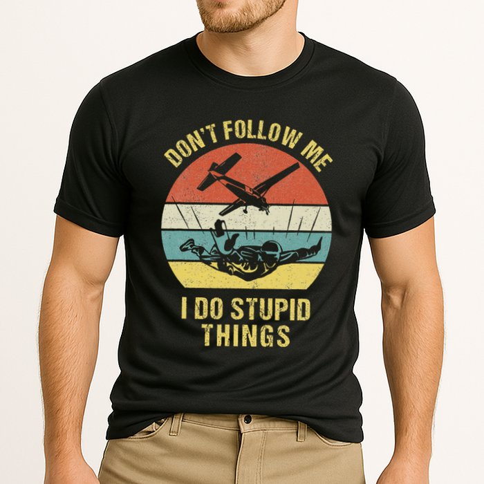 Skydiving Funny Quote Design For A Skydiver Performance Shirt