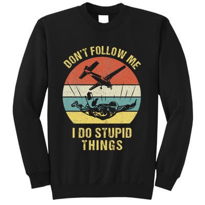 Skydiving Funny Quote Design For A Skydiver Sweatshirt