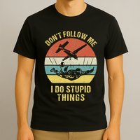 Skydiving Funny Quote Design For A Skydiver T-Shirt