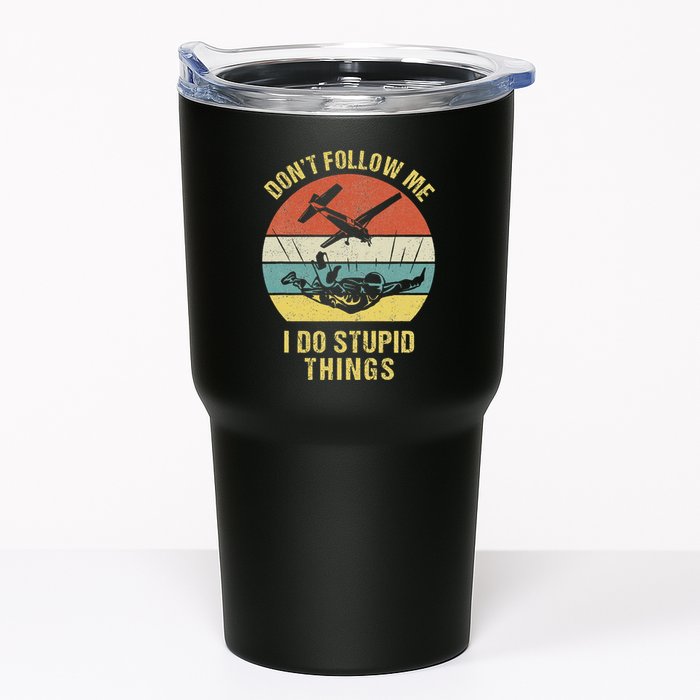Skydiving Funny Quote Design For A Skydiver Tumbler