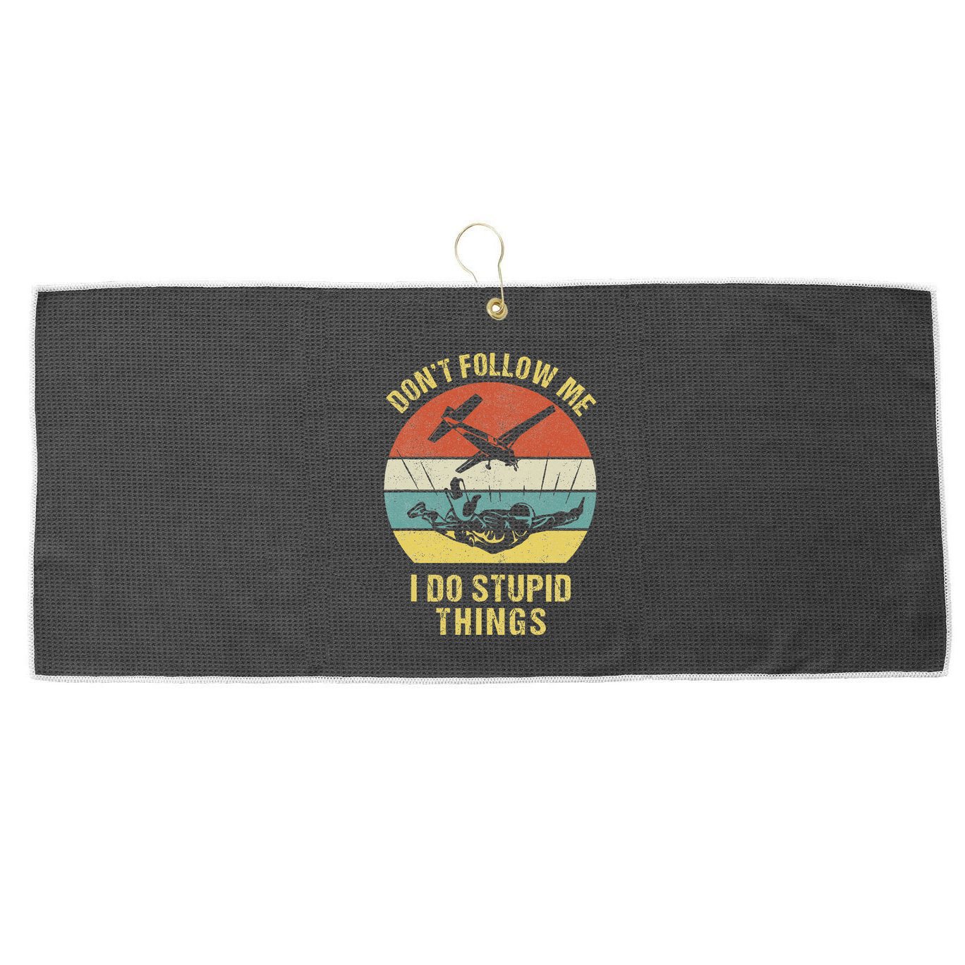 Skydiving Funny Quote Design For A Skydiver Large Microfiber Waffle Golf Towel
