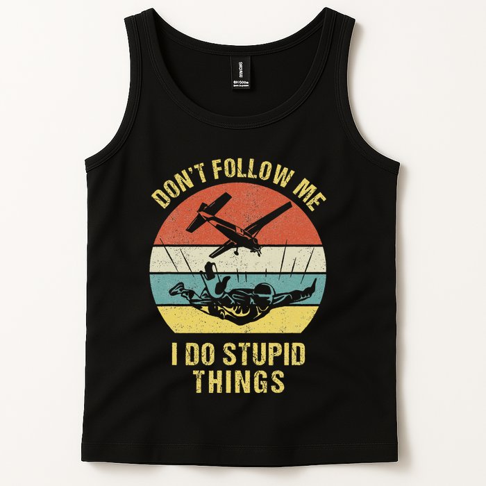 Skydiving Funny Quote Design For A Skydiver Tank Top