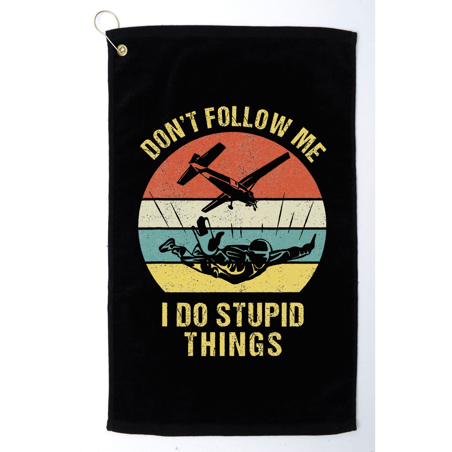 Skydiving Funny Quote Design For A Skydiver Golf Towel