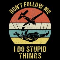 Skydiving Funny Quote Design For A Skydiver Toddler T-Shirt