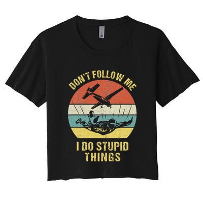 Skydiving Funny Quote Design For A Skydiver Crop Top