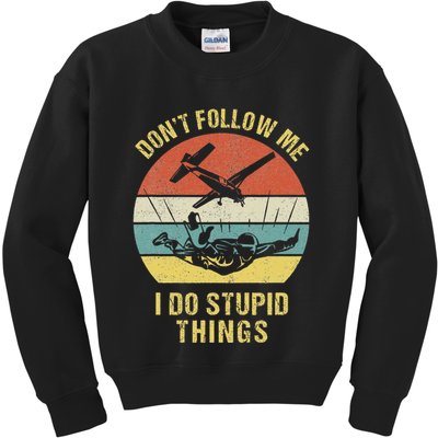 Skydiving Funny Quote Design For A Skydiver Kids Sweatshirt