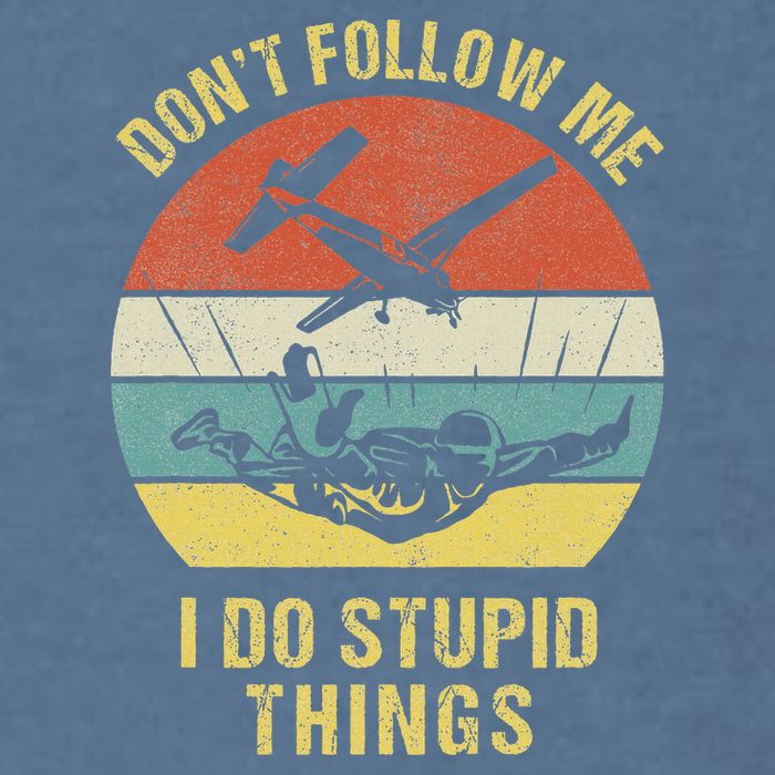 Skydiving Funny Quote Design For A Skydiver Garment-Dyed Sweatshirt