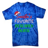 Santas Favorite Research Nurse Funny Chritsmas Gift Tie-Dye T-Shirt