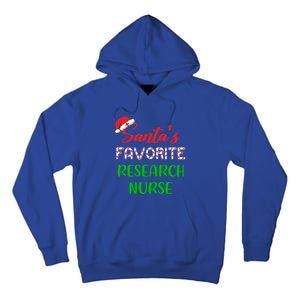 Santas Favorite Research Nurse Funny Chritsmas Gift Tall Hoodie