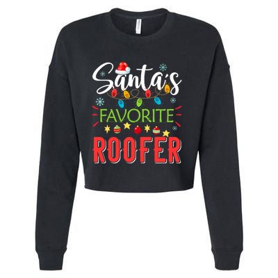 SantaS Favorite Roofer Xmas Light Santa Hat Christmas Gift Cropped Pullover Crew