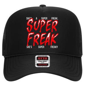 Super Freak Rick James Halloween Lyrics High Crown Mesh Back Trucker Hat