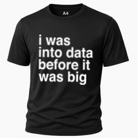 Sophie From Romania I Was Into Data Before It Was Big Cooling Performance Crew T-Shirt