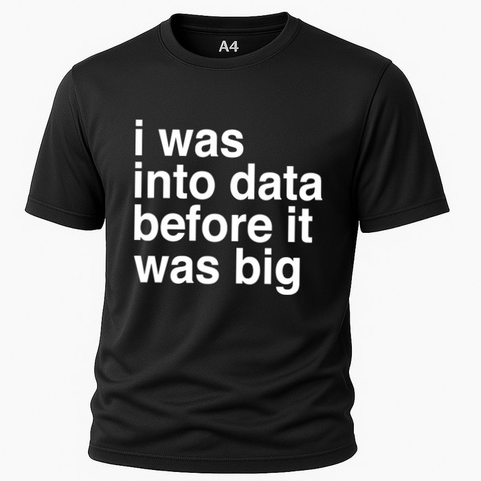 Sophie From Romania I Was Into Data Before It Was Big Cooling Performance Crew T-Shirt
