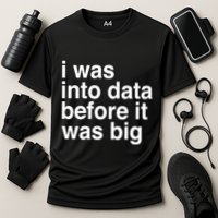 Sophie From Romania I Was Into Data Before It Was Big Cooling Performance Crew T-Shirt