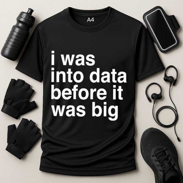 Sophie From Romania I Was Into Data Before It Was Big Cooling Performance Crew T-Shirt