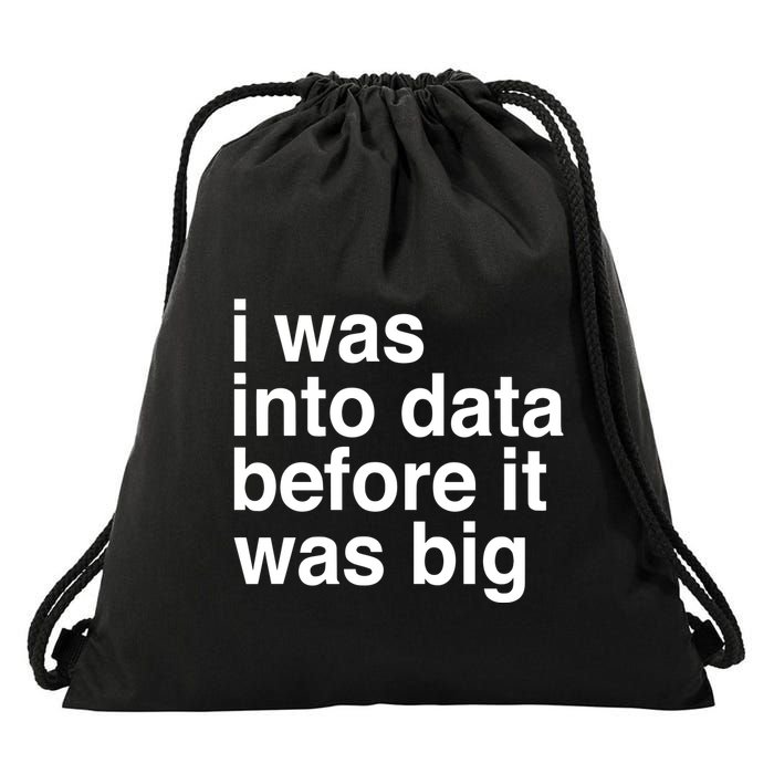 Sophie From Romania I Was Into Data Before It Was Big Drawstring Bag