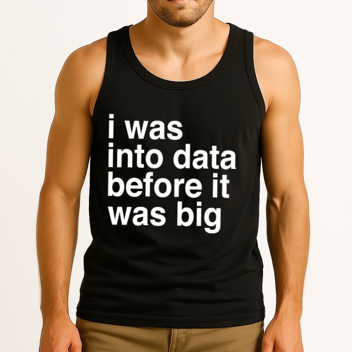 Sophie From Romania I Was Into Data Before It Was Big Tank Top