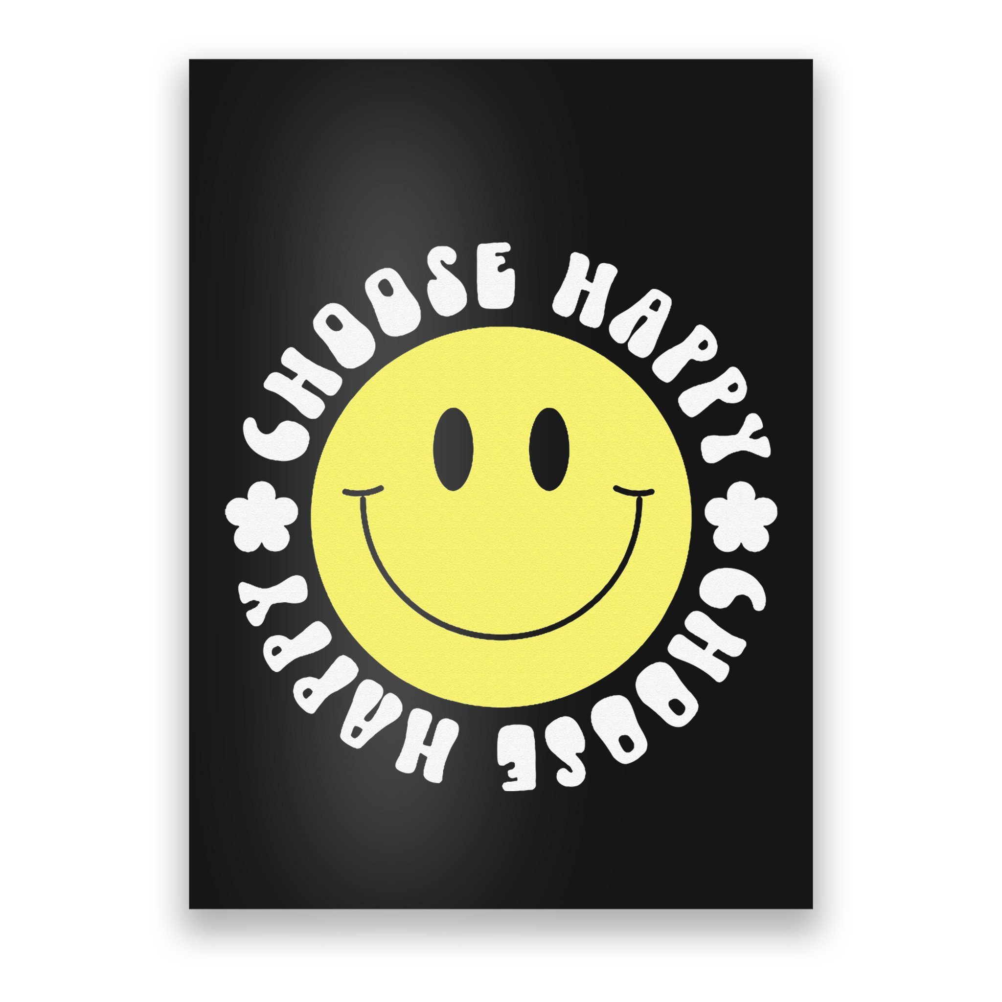 Smile Face Retro Choose Happy Cute Peace Positive  70s Poster