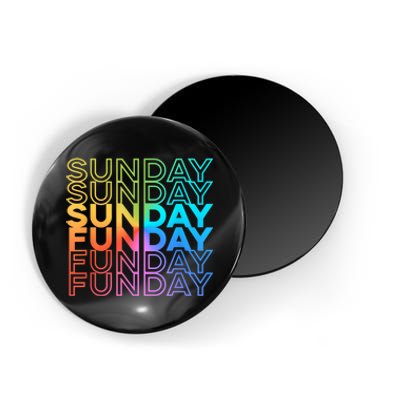 Sunday Funday Rainbow Fade Color Party Magnet