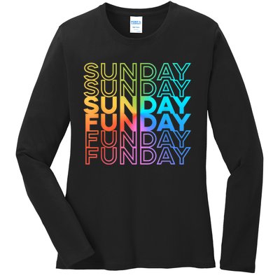 Sunday Funday Rainbow Fade Color Party Ladies Long Sleeve Shirt