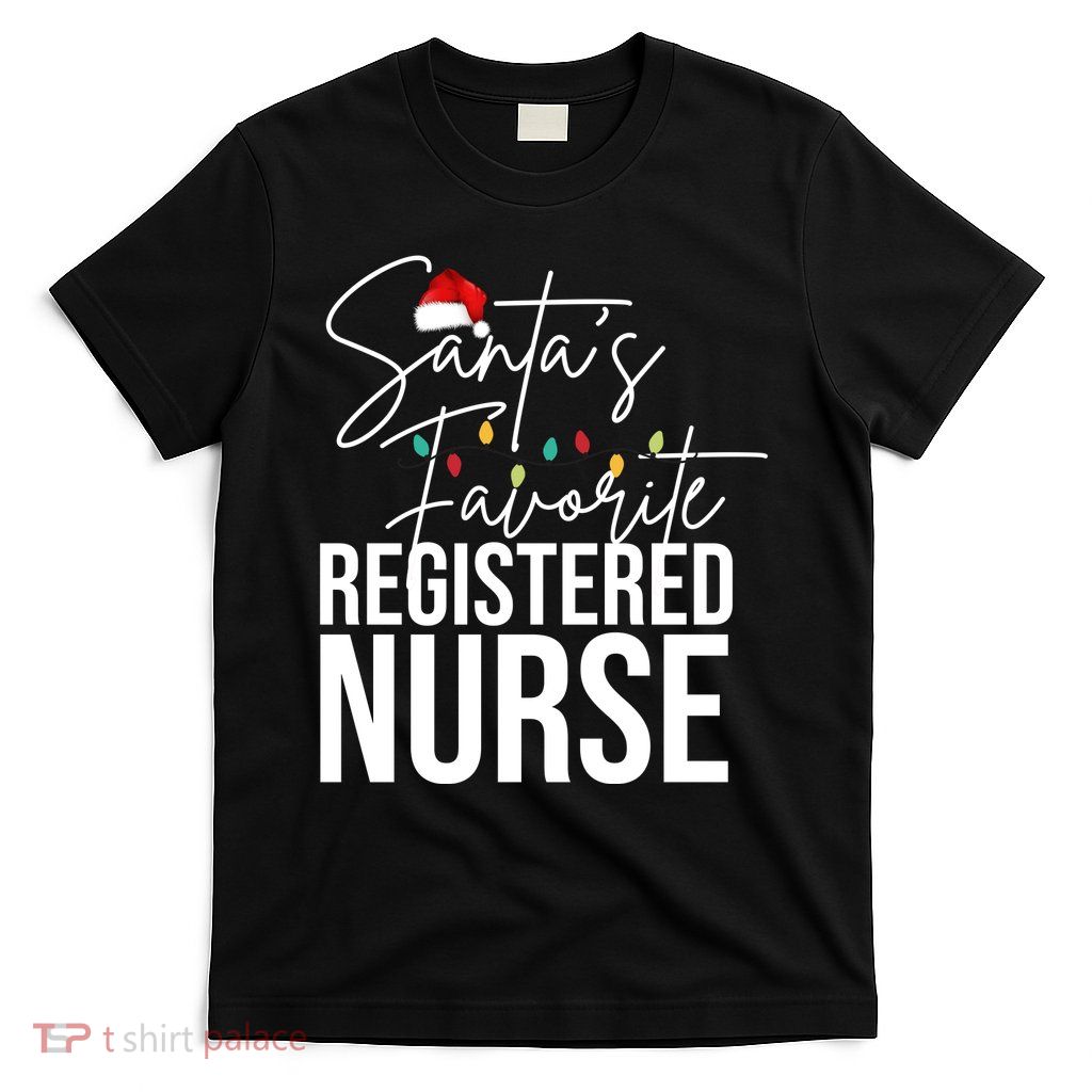 Santa's Favorite Register Nurse T-Shirt