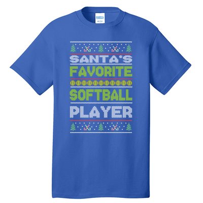 SantaS Favorite Softball Player Ugly Christmas Gift Tall T-Shirt