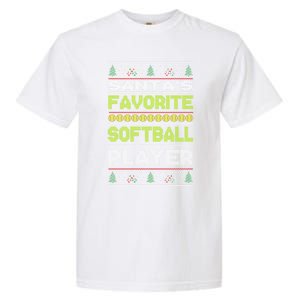 SantaS Favorite Softball Player Ugly Christmas Gift Garment-Dyed Heavyweight T-Shirt