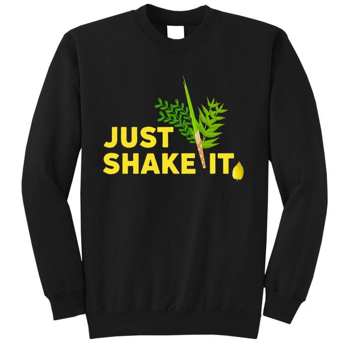 Sukkot Four Species Just Shake It Lulav Etrog Sukkah Gift Tall Sweatshirt