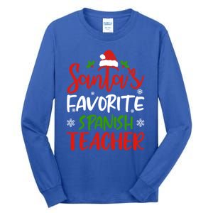 SantaS Favorite Spanish Teacher Funny Christmas Funny Gift Tall Long Sleeve T-Shirt