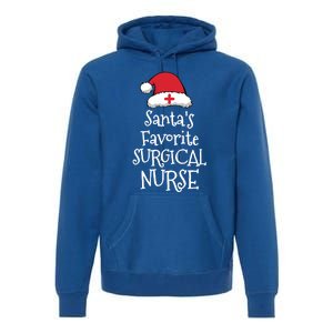 Santas Favorite Surgical Nurse Christmas Funny Gift Premium Hoodie