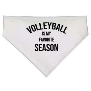 Saying For Sports Lovers Volleyball Is My Favorite Season Gift USA-Made Doggie Bandana