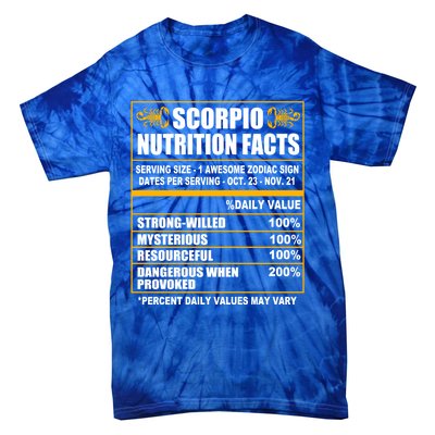 Scorpio Funny Scorpio Nutrition Facts Great Gift Tie-Dye T-Shirt