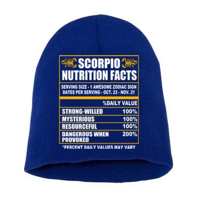 Scorpio Funny Scorpio Nutrition Facts Great Gift Short Acrylic Beanie