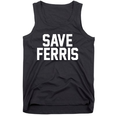 Save Ferris Tank Top