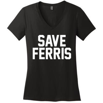 Save Ferris Women's V-Neck T-Shirt