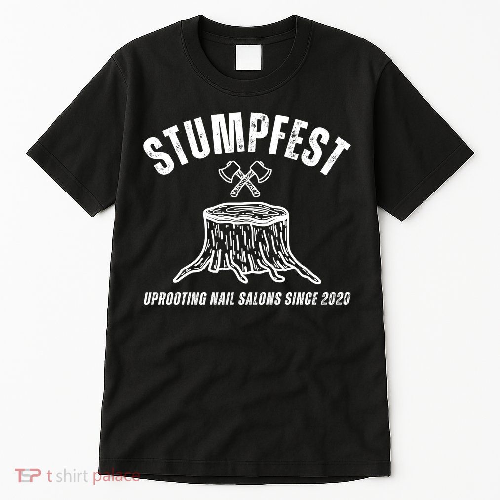 Stumpfest Funny Tall T-Shirt