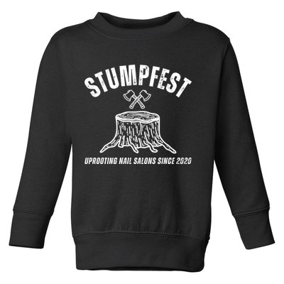 Stumpfest Funny Toddler Sweatshirt