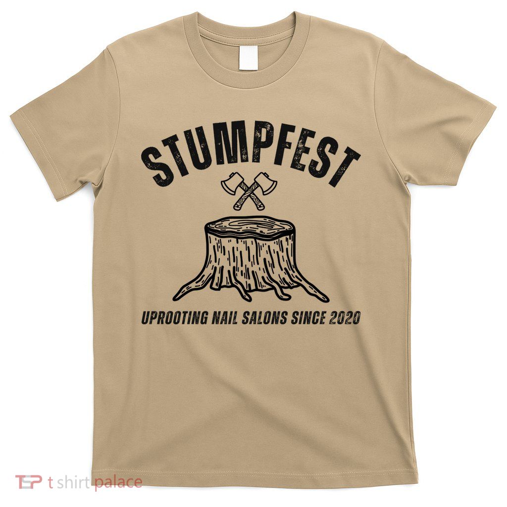 Stumpfest Funny T-Shirt